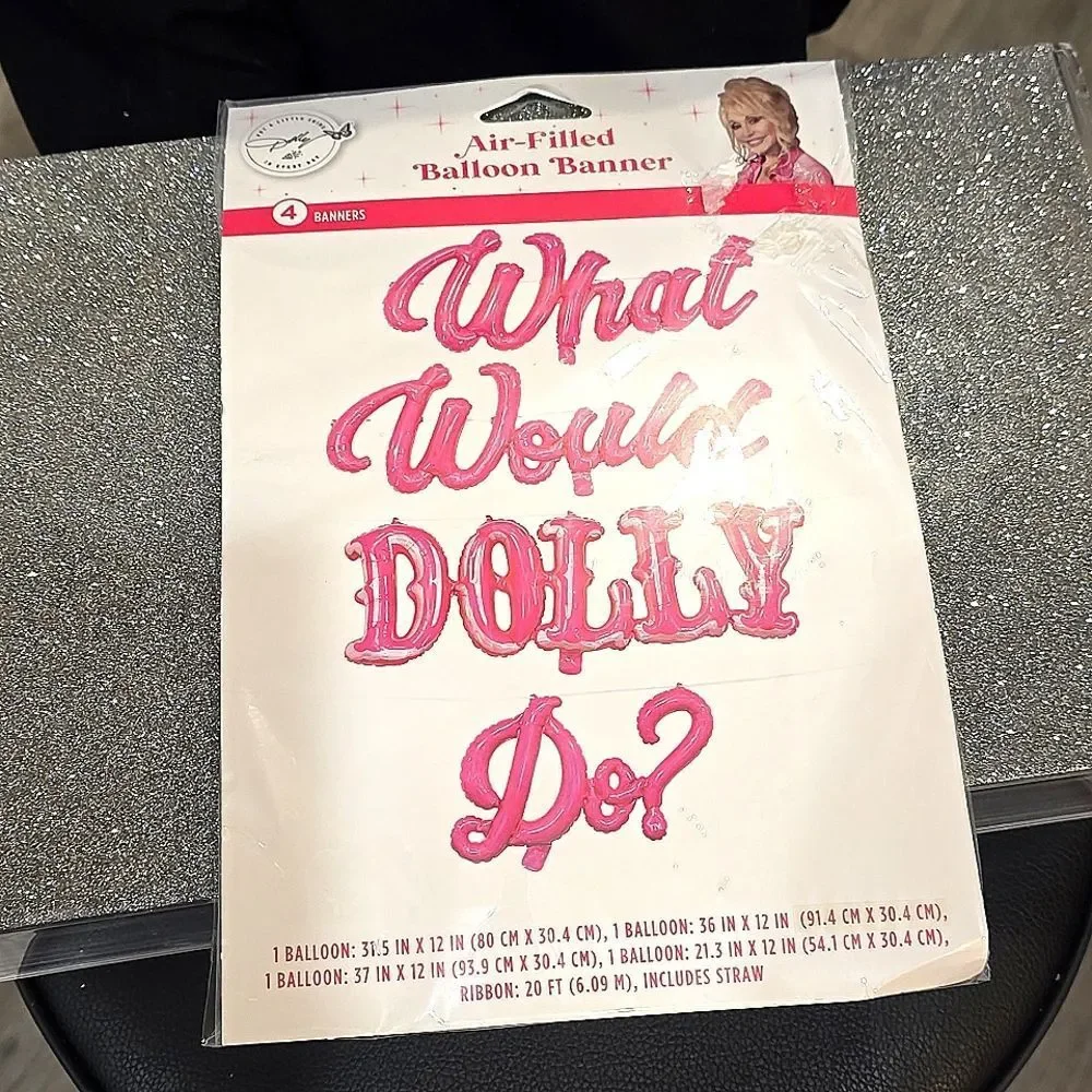 Dolly Parton 'What Would Dolly Do?'‎ Air Filled Balloon Banner